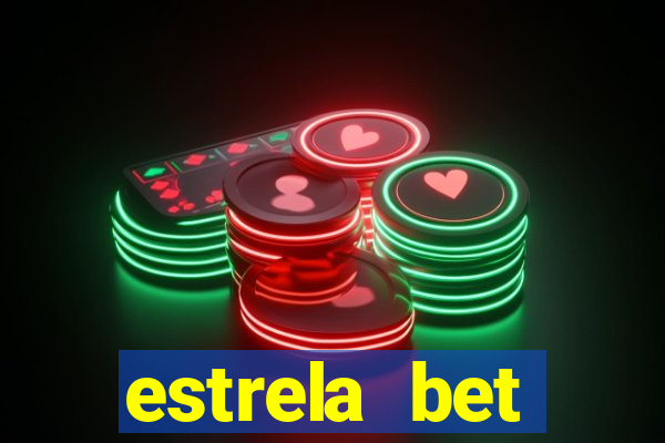 estrela bet horarios pagantes